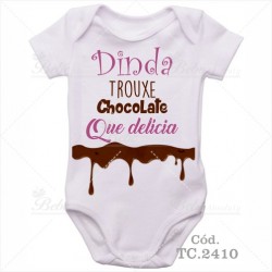 Body Bebê Dinda Trouxe Chocolate que Delícia