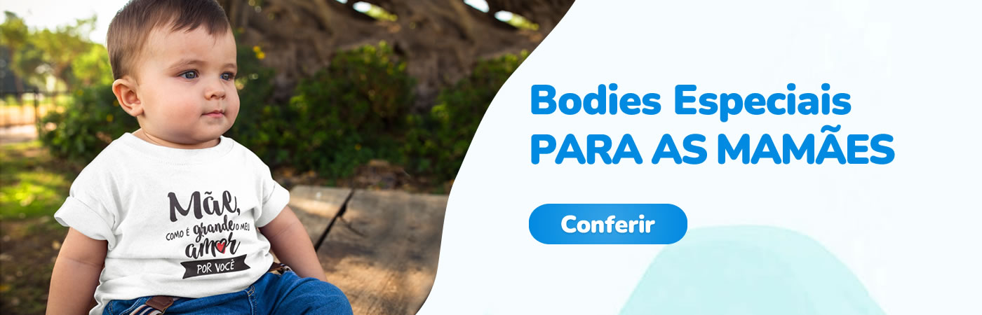 Bodies para o Dia das Mães