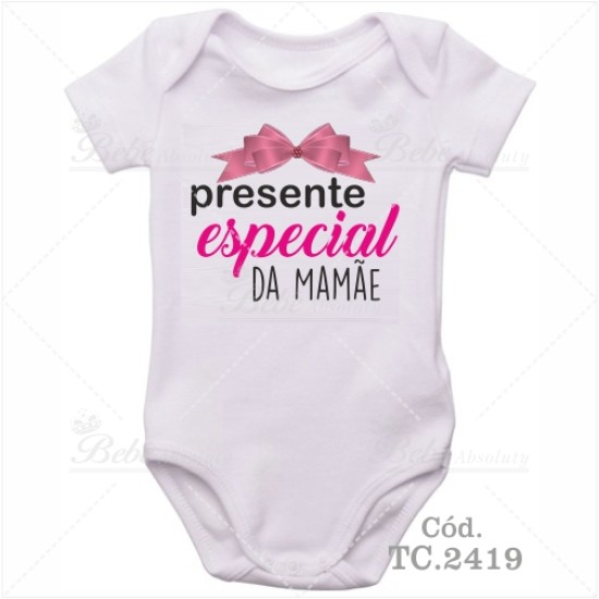 Body Bebê Presente Especial da Mamãe