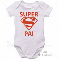 Body de Bebê Super Pai