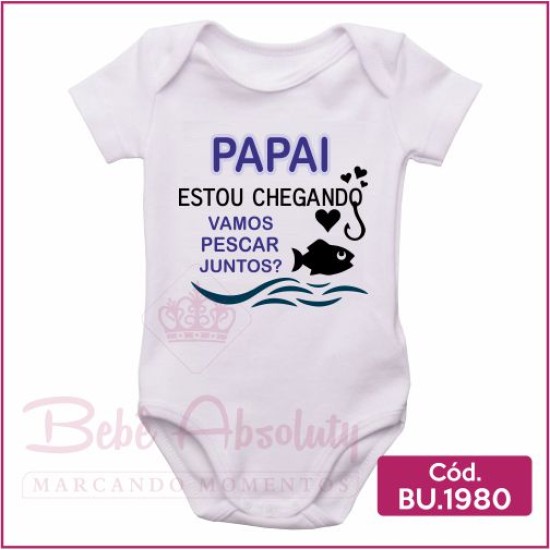 Body Bebê Papai Estou Chegando - BU1980