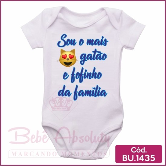 Body Bebê Sou o mais Gatão e Fofinho da Família