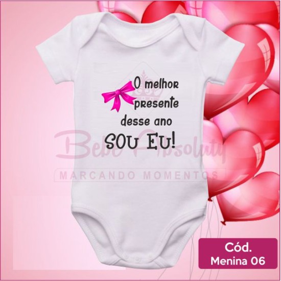 Body Menina 06 - O Melhor Presente Desse Ano Sou Eu!