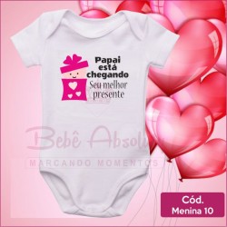 Body Menina 10 / Papai Está Chegando Seu Melhor Presente