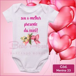 Body Menina 23 / Sou o Melhor Presente da Vovó