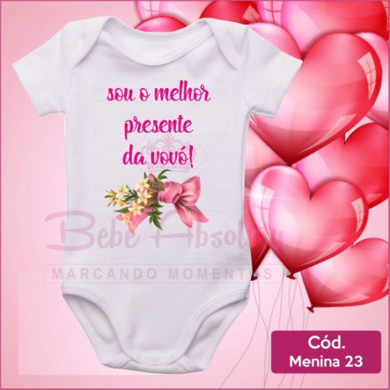 Body Menina 23 / Sou o Melhor Presente da Vovó