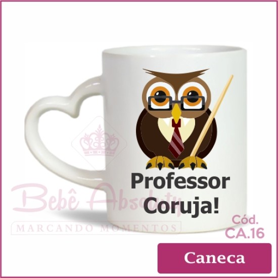 Caneca Porcelana com Alça Coração Professor Coruja